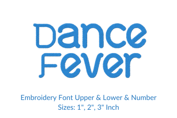 Dance Fever Font Embroidery Design Review
