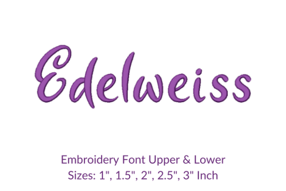 Edelweiss Font Embroidery Design Review for Boutiques