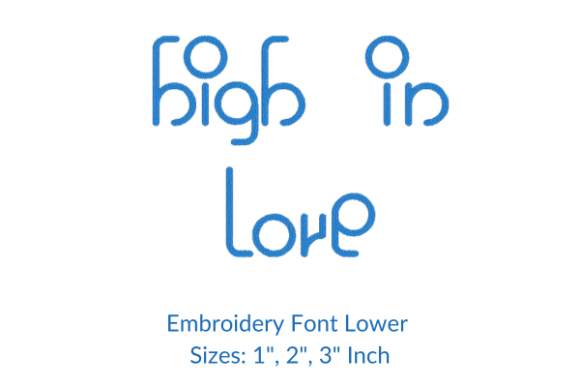 High in Love Font Embroidery Design Review
