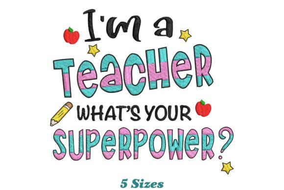 I'm a Teacher: What's Your Superpower Embroidery Review