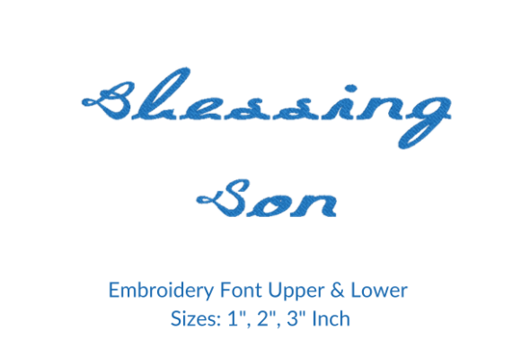 Review: Blessing Son Font Embroidery Design