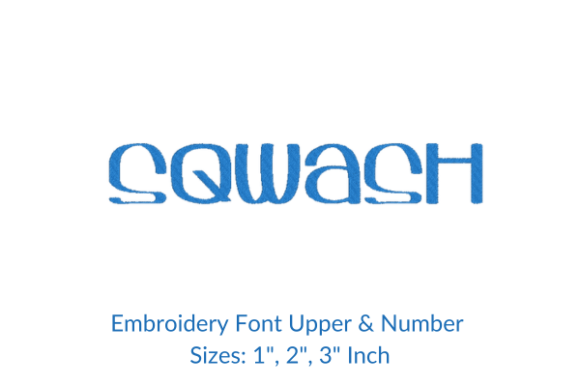 Sqwash Font Embroidery Design Review for Apparel